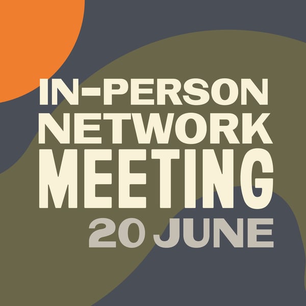 Multicoloured image with the text: in-person network meeting, 20 June