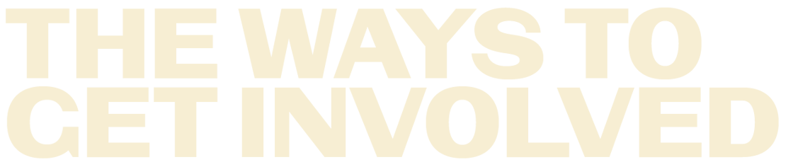 The ways to get involved